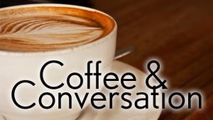 Coffee and Conversation